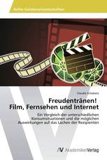 Freudentränen! Film, Fernsehen und Internet