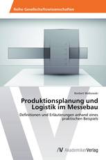 Produktionsplanung und Logistik im Messebau