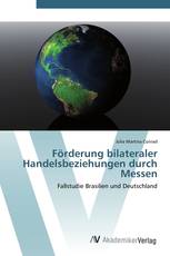 Förderung bilateraler Handelsbeziehungen durch Messen