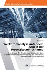 Wertstromanalyse unter dem Aspekt der Prozesskostenrechnung