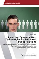 Social and Semantic Web Technologies for Enhanced Public Relations
