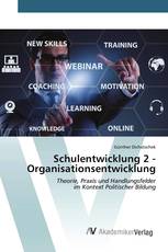 Schulentwicklung 2 - Organisationsentwicklung