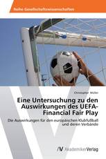 Eine Untersuchung zu den Auswirkungen des UEFA-Financial Fair Play