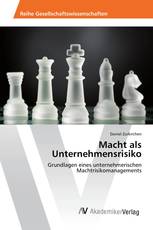 Macht als Unternehmensrisiko