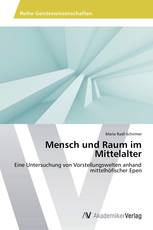 Mensch und Raum im Mittelalter