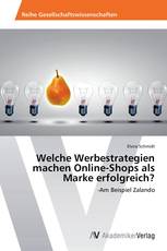 Welche Werbestrategien machen Online-Shops als Marke erfolgreich?