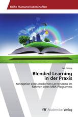 Blended Learning in der Praxis