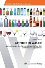 Getränke im Wandel