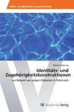 Identitäts- und Zugehörigkeitskonstruktionen