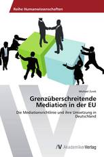 Grenzüberschreitende Mediation in der EU