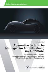 Alternative technische  Lösungen im Antriebsstrang im Automobil