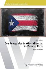 Die Frage des Nationalismus in Puerto Rico