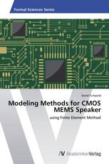 Modeling Methods for CMOS MEMS Speaker