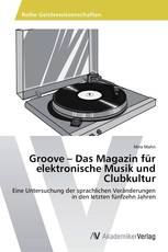 Groove – Das Magazin für elektronische Musik und Clubkultur