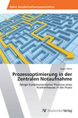 Prozessoptimierung in der Zentralen Notaufnahme