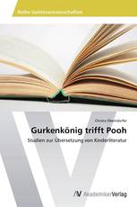 Gurkenkönig trifft Pooh