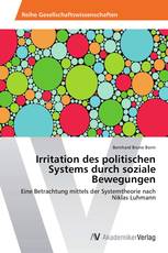 Irritation des politischen Systems durch soziale Bewegungen