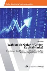 Wahlen als Gefahr für den Kapitalmarkt?