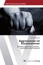 Aggressionen im Klassenzimmer