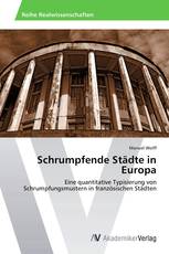 Schrumpfende Städte in Europa