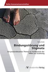 Bindungsstörung und Stigmata
