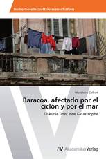 Baracoa, afectado por el ciclón y por el mar