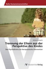 Trennung der Eltern aus der Perspektive des Kindes