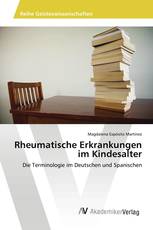 Rheumatische Erkrankungen im Kindesalter