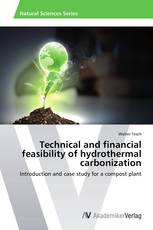 Technical and financial feasibility of hydrothermal carbonization