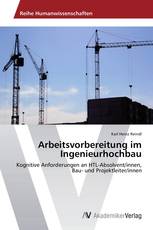 Arbeitsvorbereitung im Ingenieurhochbau