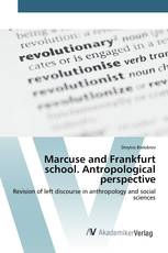 Marcuse and Frankfurt school. Antropological perspective