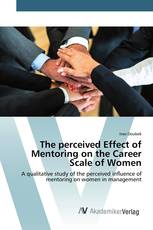 The perceived Effect of Mentoring on the Career Scale of Women