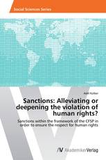 Sanctions: Alleviating or deepening the violation of human rights?