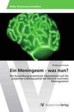 Ein Meningeom - was nun?