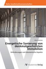 Energetische Sanierung von denkmalgeschützten Immobilien