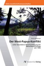 Der West-Papua-Konflikt