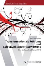 Transformationale Führung und Selbstwirksamkeitserwartung