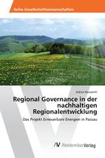 Regional Governance in der nachhaltigen Regionalentwicklung