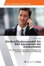 Ein Bonifikationsmodell für BAV-Spezialisten bei Assekurenzen