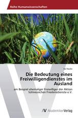 Die Bedeutung eines Freiwilligendienstes im Ausland