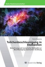 Teilchenbeschleunigung in Stoßwellen