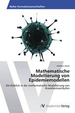 Mathematische Modellierung von Epidemiemodellen