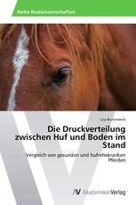 Die Druckverteilung zwischen Huf und Boden im Stand