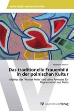 Das traditionelle Frauenbild in der polnischen Kultur