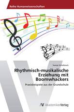 Rhythmisch-musikalische Erziehung mit Boomwhackers