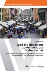 Wird die Nebenlage zunehmend zur Nebensache?