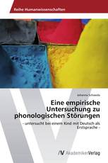 Eine empirische Untersuchung zu phonologischen Störungen