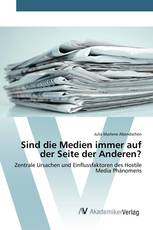 Sind die Medien immer auf der Seite der Anderen?