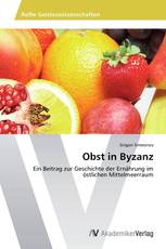 Obst in Byzanz