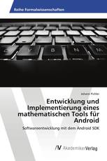 Entwicklung und Implementierung eines mathematischen Tools für Android